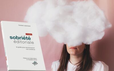 Sobriété éditoriale : ralentir pour mieux communiquer (et réduire son impact) 