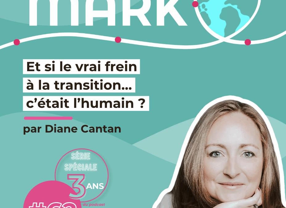#62 : Et si le vrai frein à la transition, c&rsquo;était l&rsquo;humain ?